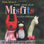 Bobby Dazzler's Make Your Own Misfits: 35 Unique and Quirky Sewn Creatures