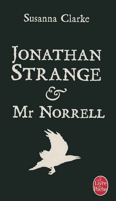 Jonathan Strange Et Mr Norrel (Le Livre de Poche) (French Edition)