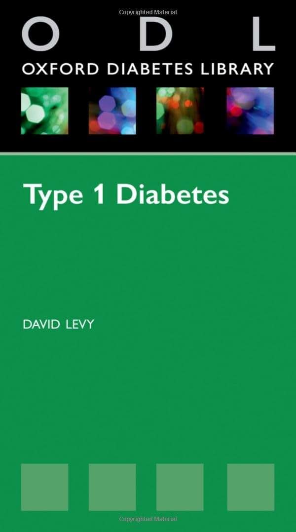 Type 1 Diabetes (Oxford Diabetes Library Series)