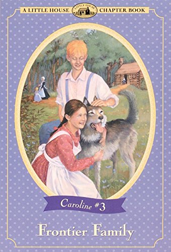 Frontier Family (Little House Chapter Book)