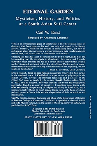 Eternal Garden: Mysticism, History, and Politics at a South Asian Sufi Center (SUNY Series in Muslim Spirituality in South Asia)