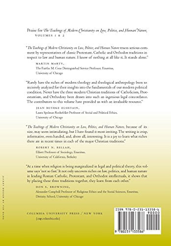 The Teachings of Modern Christianity on Law, Politics, & Human Nature: Volume One