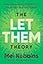 The Let Them Theory: A Life-Changing Tool That Millions of People Can't Stop Talking About PAPERBACK
