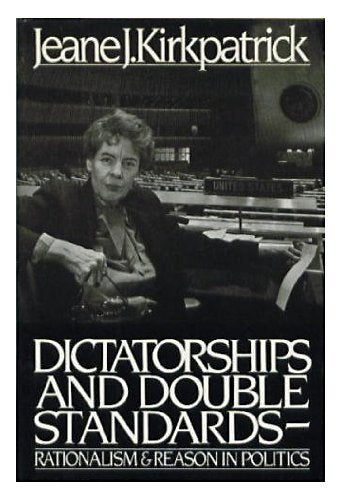 Dictatorships and Double Standards: Rationalism and Reason
