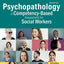 Psychopathology: A Competency-Based Assessment for Social Workers