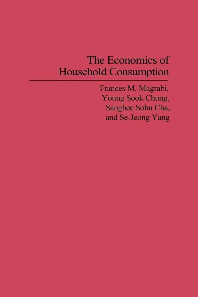 The Economics of Household Consumption:
