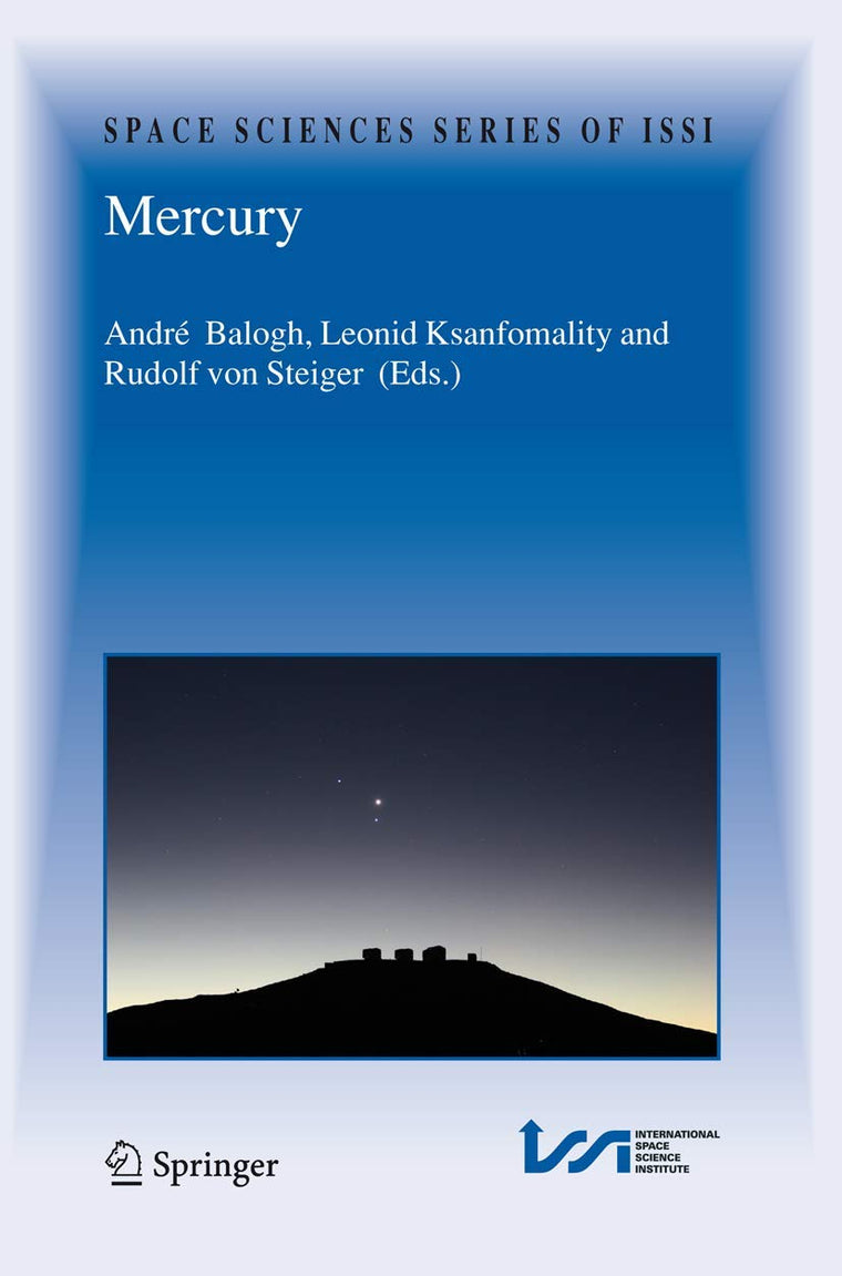 Mercury (Space Sciences Series of ISSI, 26)