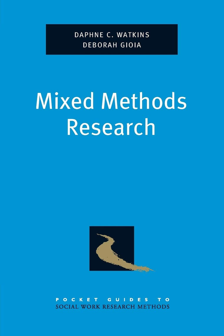 Mixed Methods Research (Pocket Guide to Social Work Research Methods)