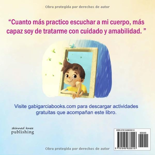 Escuchando a Mi Cuerpo: Una gu? para ayudar a los ni?s entender la conexi? entre las sensaciones f?icas y sus sentimientos (Listening to my Body) (Spanish Edition)