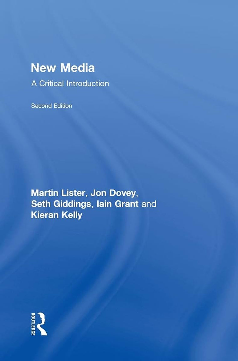 New Media: A Critical Introduction