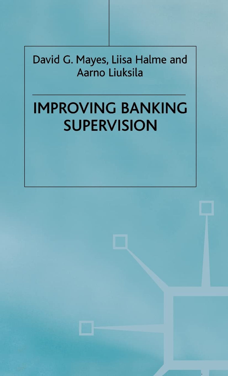 Improving Banking Supervision