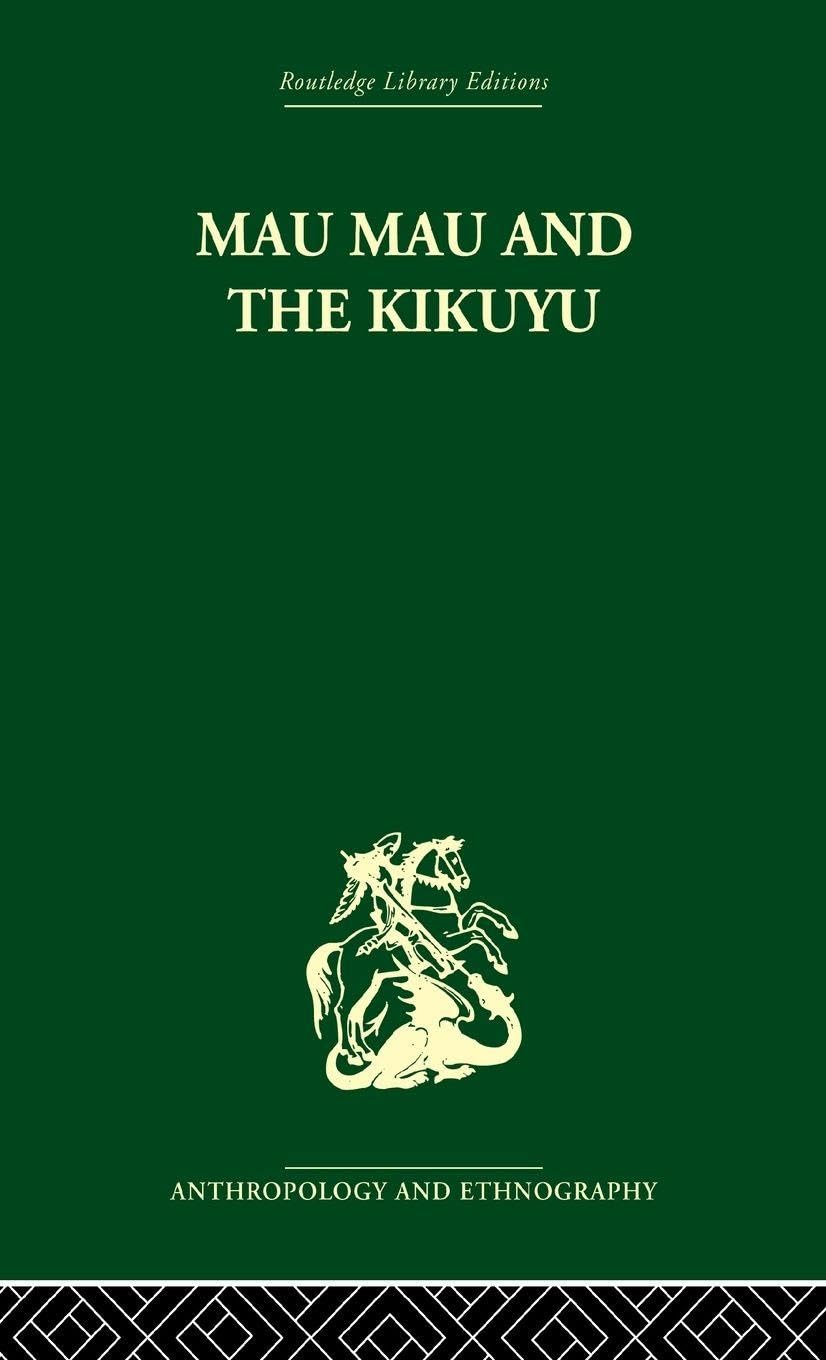 Mau Mau and the Kikuyu