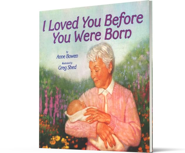 I Loved You Before You Were Born