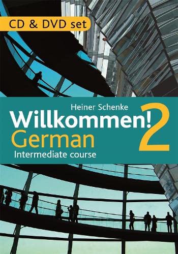 Willkommen! 2 German Intermediate course: CD and DVD set