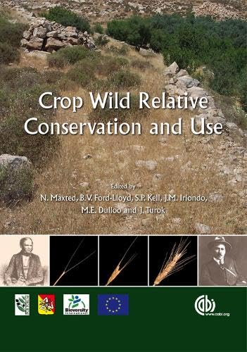 Crop Wild Relative Conservation and Use (Cabi Publishing)
