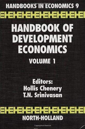 Handbook of Development Economics, Vol. 1 (Volume 1)