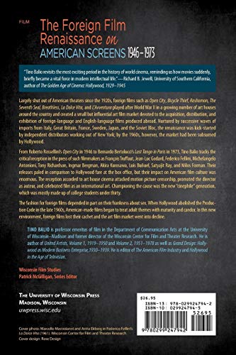 The Foreign Film Renaissance on American Screens, 1946-1973 (Wisconsin Film Studies)