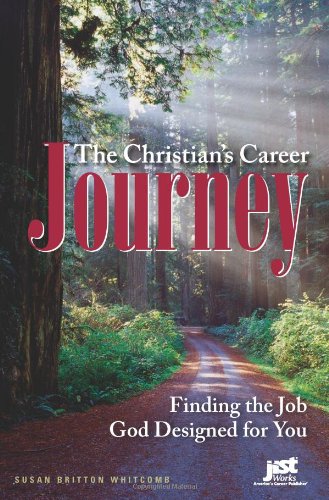 The Christian's Career Journey: Finding the Job God Designed for You