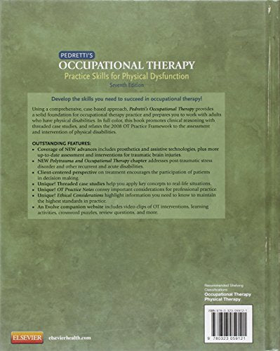 Pedretti's Occupational Therapy: Practice Skills for Physical Dysfunction (Occupational Therapy Skills for Physical Dysfunction (Pedretti))