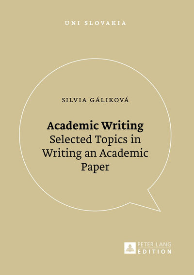 Academic Writing: Selected Topics in Writing an Academic Paper (Uni Slovakia)