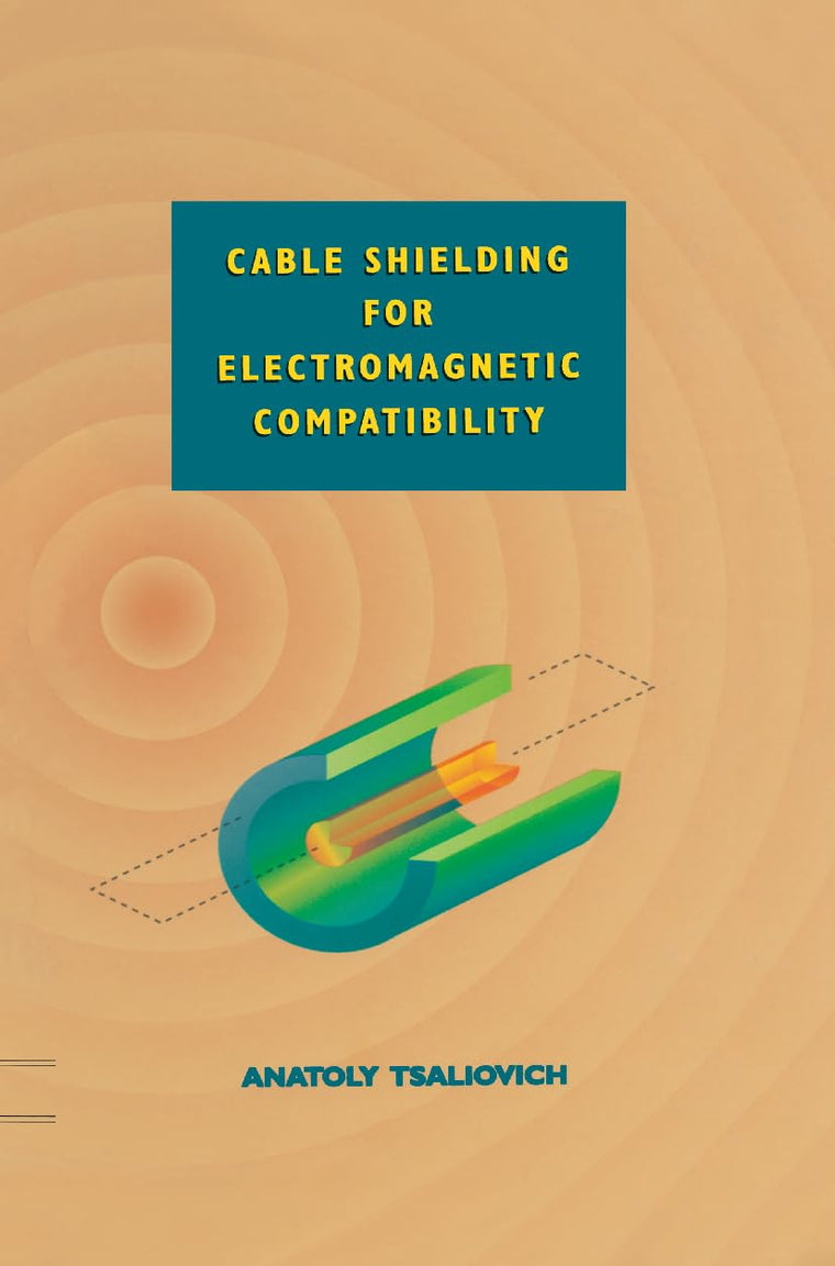 Cable Shielding for Electromagnetic Compatibility (Electrical Engineering)