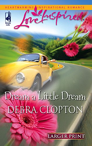 Dream a Little Dream (Mule Hollow Matchmakers, Book 4)