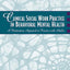 Clinical Social Work Practice in Behavioral Mental Health: A