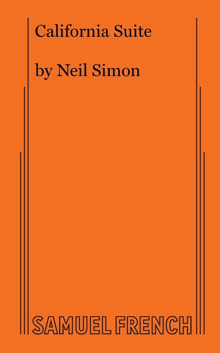 California Suite: A Comedy in Two Acts by Simon, Neil
