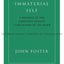 The Immaterial Self: A Defence of the Cartesian Dualist Conception of the Mind (International Library of Philosophy)