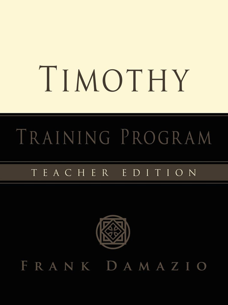 Timothy Training Program-Teacher Edition