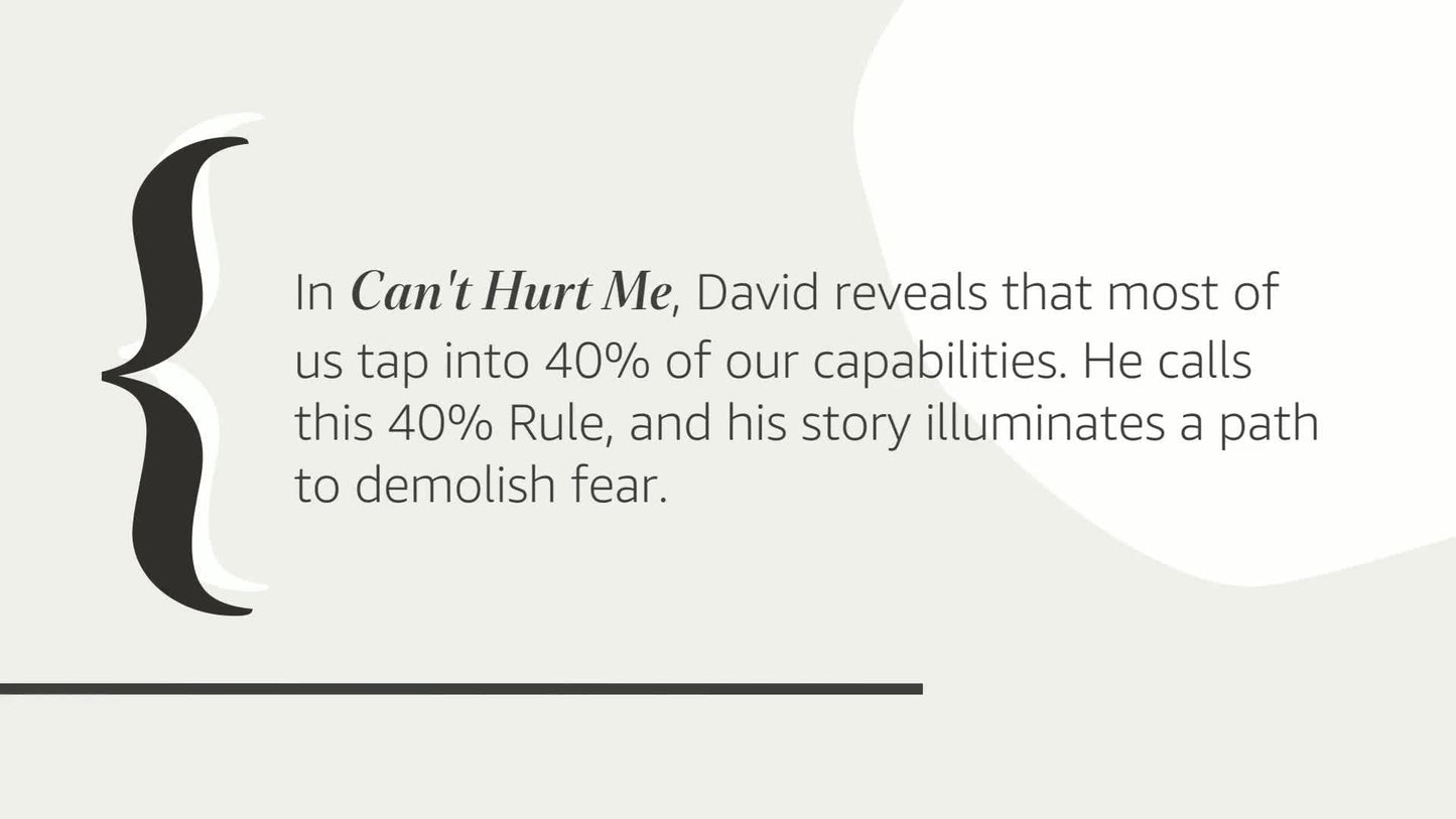 Can't Hurt Me: Master Your Mind and Defy the Odds by David G
