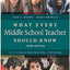 What Every Middle School Teacher Should Know, Third Edition