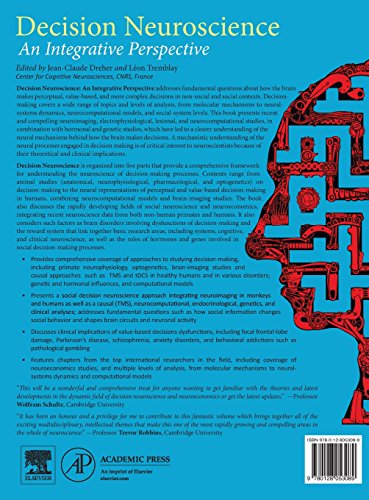 Decision Neuroscience: An Integrative Perspective