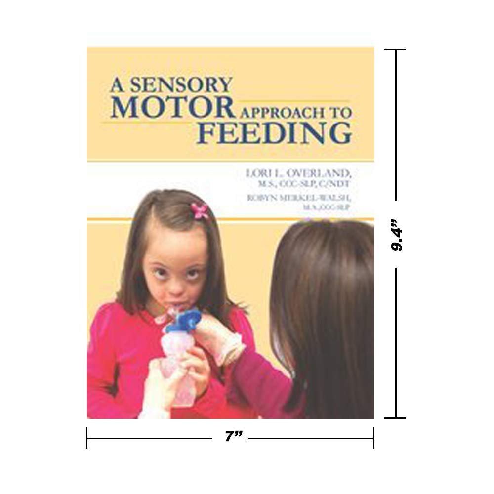 A Sensory Motor Approach To Feeding
