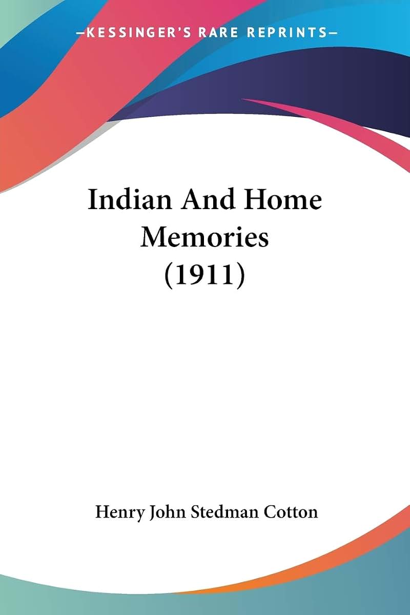 Indian And Home Memories (1911)