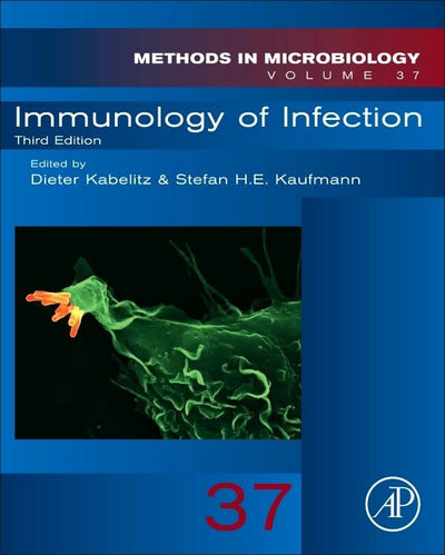 Immunology of Infection (Volume 37) (Methods in Microbiology, Volume 37)