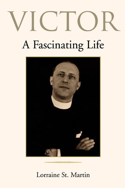 VICTOR: A Fascinating Life
