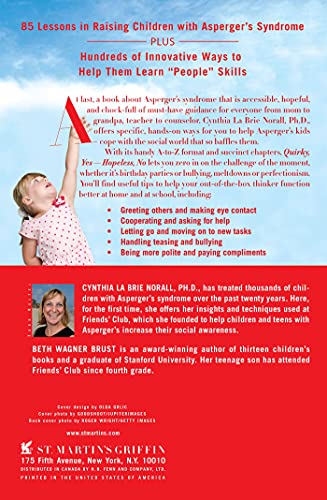 Quirky, Yes---Hopeless, No: Practical Tips to Help Your Child with Asperger's Syndrome Be More Socially Accepted