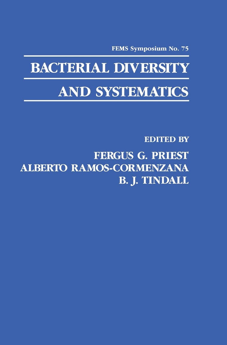 Bacterial Diversity and Systematics (F.E.M.S. Symposium Series)