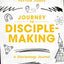 Journey to Disciple-Making: A Discipology Journal (Exponential Series)