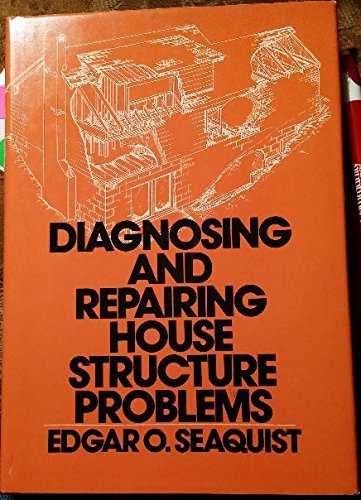 Diagnosing and Repairing House Structure Problems