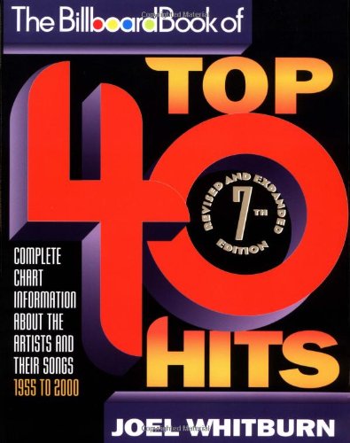 The Billboard Book of Top 40 Hits by Joel Whitburn