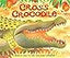 Cross Crocodile (African Animal Tales)