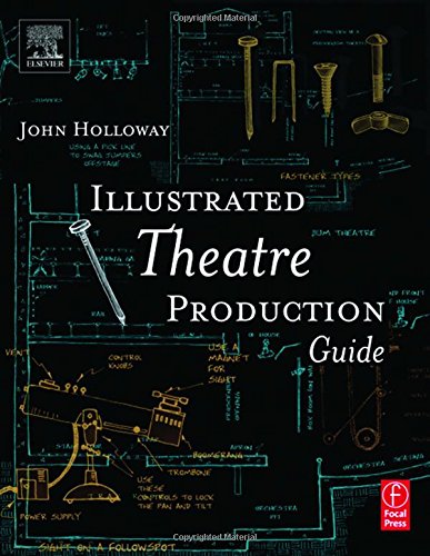 Illustrated Theatre Production Guide