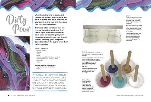 The Art of Paint Pouring: Swipe, Swirl & Spin: 50+ tips, techniques, and step-by-step exercises for creating colorful fluid art (Fluid Art Series)