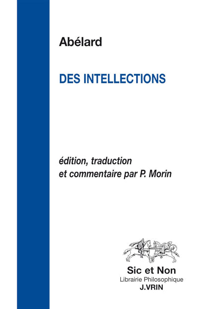 Des Intellections (Sic Et Non) (French Edition)