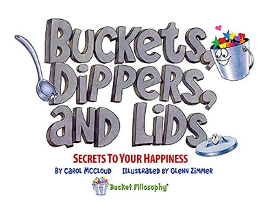 Buckets, Dippers, and Lids