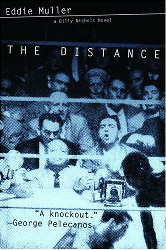 The Distance (Billy Nichols Series)
