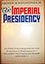 The Imperial Presidency