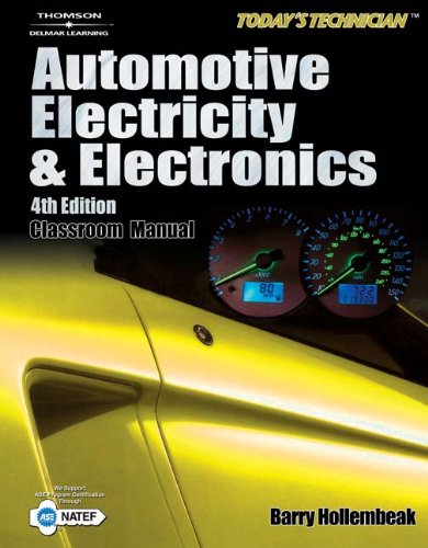 Today's Technician: Automotive Electricity and Electronics (Classroom and shop manual set)